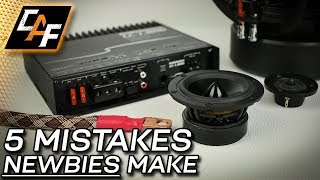 Avoid these 5 common Car Audio NOOB Mistakes [upl. by Neira535]