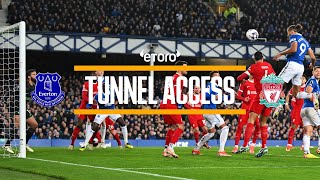 MERSEYSIDE DERBY DELIGHT AT GOODISON  Tunnel Access Everton v Liverpool [upl. by Fesuoy]