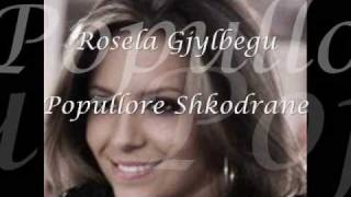 Rosela Gjylbegu  Popullore Shkodrane [upl. by Schmitt]