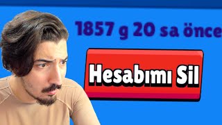 1857 GÜNLÜK HESABIMI SİLDİM 🙁 Brawl Stars [upl. by Anelas]