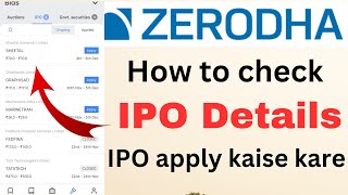 How to Check IPO details in Zerodha KITE  Check upcoming IPOs  Zerodha se IPO kaise Apply kare [upl. by Wunder]