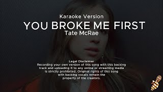 Tate McRae  you broke me first Karaoke Version [upl. by Hannaj]