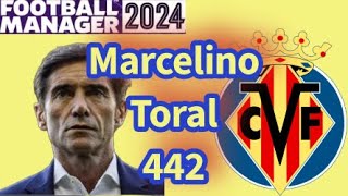 Play Like Marcelinos VillarrealBest FM24 Tactics 442 football manager 2024 [upl. by Leahicm]