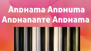 Andhama Andhuma Andhanante Andhama Song KeyboardPiano musicPiano Music53 [upl. by Harwill191]