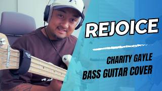 Rejoice  Charity Gayle  Bass cover [upl. by Durning]