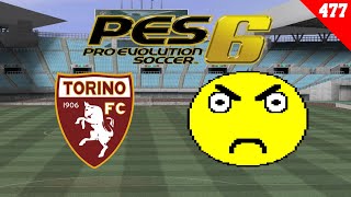 PES 6 Campionato Master 477  Torino  Pozzo Libera [upl. by Lseil713]