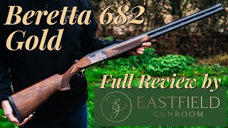 Beretta 682 Gold Eastfield Gunroom review [upl. by Minetta794]