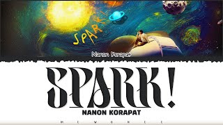 【NANON KORAPAT】 SPARK [upl. by Neelyk]