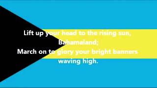 March On Bahamaland  National Anthem of Bahamas English lyrics [upl. by Owain]