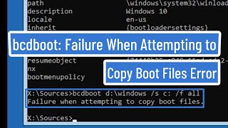 bcdboot Failure when attempting to copy boot files error In Windows 111087 [upl. by Augy682]