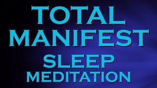 ULTIMATE MANIFEST Sleep Meditation  MANIFEST Wealth Health and Happiness [upl. by Granniah542]