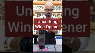 Using a Wine opener  Buying a Bar kit in India [upl. by Sremmus]