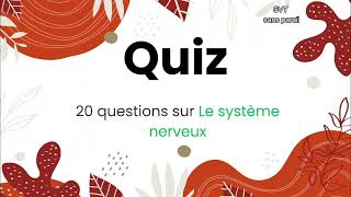 Quiz 3AIC Le système nerveux [upl. by Kyte]