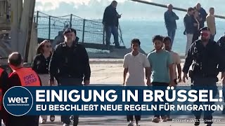 EUGIPFEL Durchbruch in Brüssel EU beschließt neue Regeln gegen illegale Migration [upl. by Aliac585]