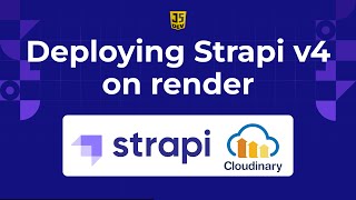 How to Deploy Strapi v4 on Render  Free Strapi Deployment  PostgreSQL  Cloudinary [upl. by Asiulana]