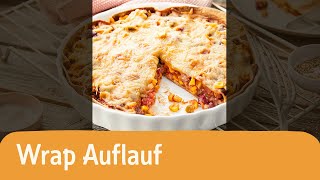 WrapAuflauf aus dem Ofen – einfach und schnell🌯shorts rewe [upl. by Lole]