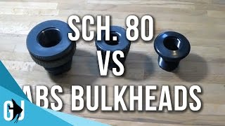 157 Comparing Schedule 80 Bulkhead vs ABS Plastic Bulkhead  DIY Wednesday [upl. by Idalia]