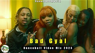 Dancehall Mix 2023 Video BAD GYAL  450 Shaniel Muir Rajahwild Kraff Valiant amp More [upl. by Yentruok]