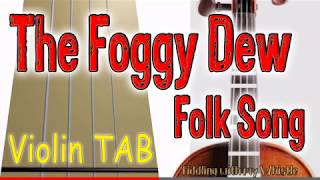 The Foggy Dew  Folk Song  Violin  Play Along Tab Tutorial [upl. by Issim]