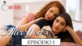 Webserie LGBT quotAfter Youquot  Ep 1  Temporada 2  Eng Sub [upl. by Elletnuahc945]