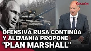 RUSIA bombardea Lysychansk mientras ALEMANIA afirma que Ucrania quotnecesitará un plan Marshallquot [upl. by Nnahoj541]