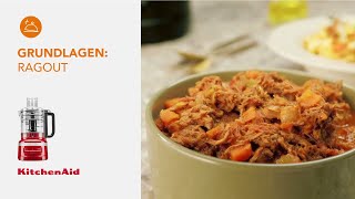 Grundlagen Ragout  Rezepte  KitchenAid Deutschland  Österreich [upl. by Aileme]