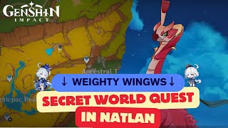 Weighty Wings Secret World Quest In Natlan Genshin Impact [upl. by Leibrag]