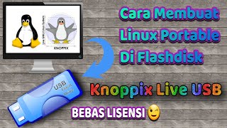 Cara Membuat Linux Portable di Flashdisk  Knoppix Live USB [upl. by Amarette369]