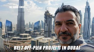 The ALand Times  September 10 2024 Best OffPlan Projects in Dubai [upl. by Neih]