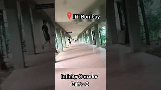 IIT Bombay Infinity Corridor Part 2 campus tour iit iitbombay shorts jee gate motivation [upl. by Bolan]