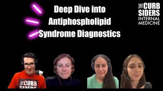 Deep Dive into Antiphospholipid Syndrome Diagnostics [upl. by Kancler]