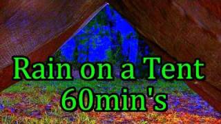 quotRain on a Tentquot 60min quotSleep Videoquot wo music [upl. by Guntar]