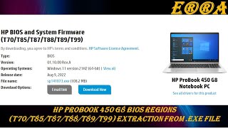 HP ProBook 450 G8 Notebook BIOS Files T70T85T87T88T89T99 Extraction from EXE file  1st Part [upl. by Roehm]