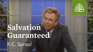 Salvation Guaranteed The Classic Collection with RC Sproul [upl. by Anyad]