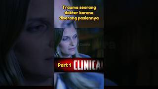 TRAUMA seorang dokter clinical thriller movie shorts [upl. by Wolfort640]