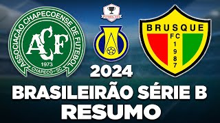 CHAPECOENSE 1 x 1 BRUSQUE AO VIVO  CAMPEONATO BRASILEIRO SÉRIE B 2024  15ª RODADA  NARRAÇÃO [upl. by Ailhat317]