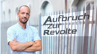 Aufbruch zur Revolte – Simon Sasek 20 [upl. by Yrelle]