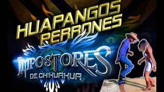 Impostores de Chihuahua Huapangos perrones La Cruz Chih [upl. by Hareehat]