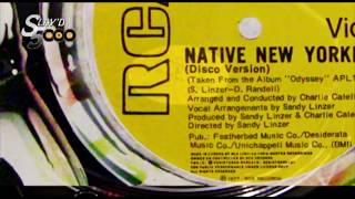 Native New Yorker  Odyssey  Disco Mix Slayd5000 [upl. by Alyos636]