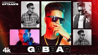 Gabbar Full Song  Kptaan  TruG  Latest Punjabi Songs 2022 [upl. by Editha]