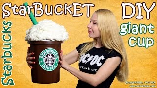 How To Make Giant Starbucks Cup  DIY Starbucks Storage Bucket StarBuckET [upl. by Notnilk]