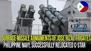 SURFACE MISSILE ARMAMENTS OF JOSE RIZAL FRIGATES PHILIPPINE NAVY SUCCESSFULLY RELOCATED CSTAR [upl. by Mini4]