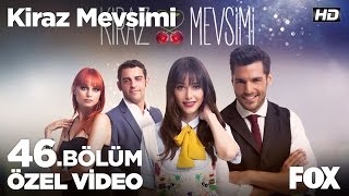 Yangın var Kiraz Mevsimi 46Bölüm [upl. by Ateval]