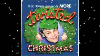 Bob Rivers  Its The Most Fattening Time Of The Year [upl. by Adnulahs]