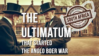 The Ultimatum that Started the Anglo Boer War [upl. by Ennayelhsa]