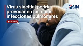 Virus sincitial podría provocar en los niños infecciones pulmonares [upl. by Saba]