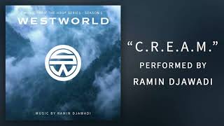 CREAM  Ramin Djawadi  Westworld 1 Hour Loop [upl. by Debarath]