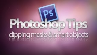 Photoshop Tips Clipping Masks and Smart Objects [upl. by Roumell]