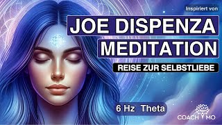 Erwecke Dein Herz Selbstliebe Meditation  nach Dr Joe Dispenza  Hypnose  deutsch [upl. by Orland111]