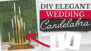 DIY Elegant Wedding Candelabra  Centerpiece Idea [upl. by Appilihp]